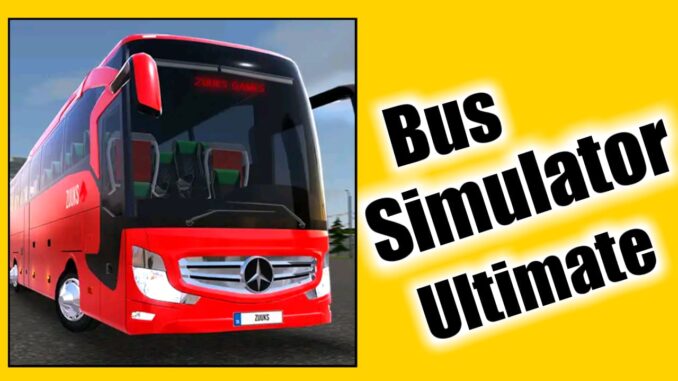 Bus Simulator : Ultimate